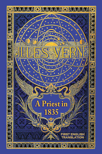 A PRIEST IN 1835 (hardback) - BearManor Manor