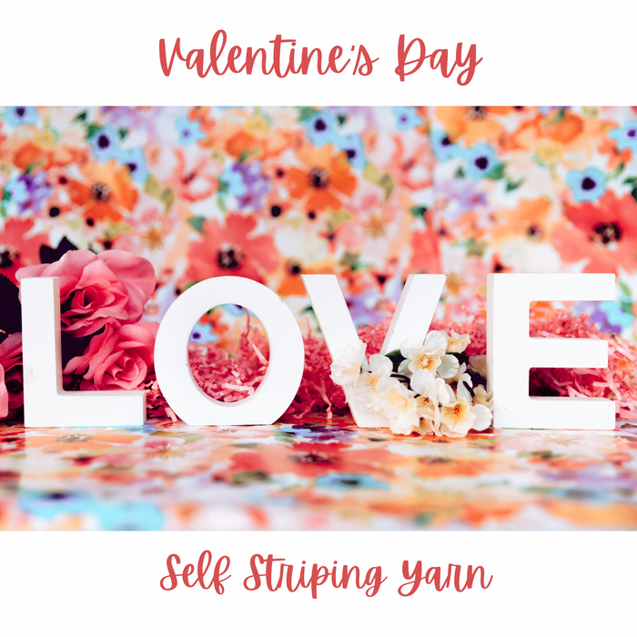 Love Is Love - Valentine's Day 2026 Self Striping Sock Set & Solo Skeins - Self Striping Merino Nylon Sock
