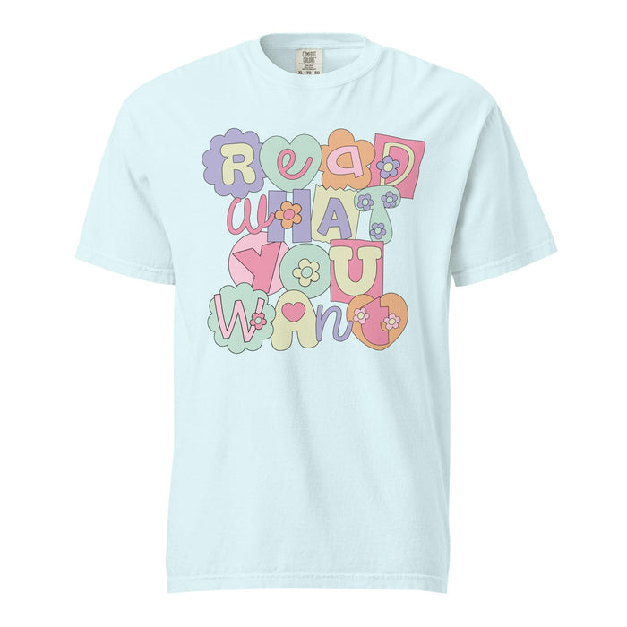 Read What You Want T-shirt - The Bean Workshop - read everyday, t-shirt, tee, Valentine's Day Picks