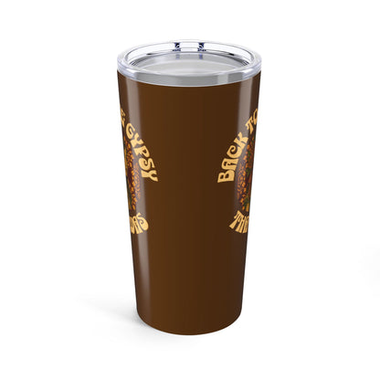 20oz Tumbler - Back To The Gypsy That I Was - New 2025, Lyrics Inspired