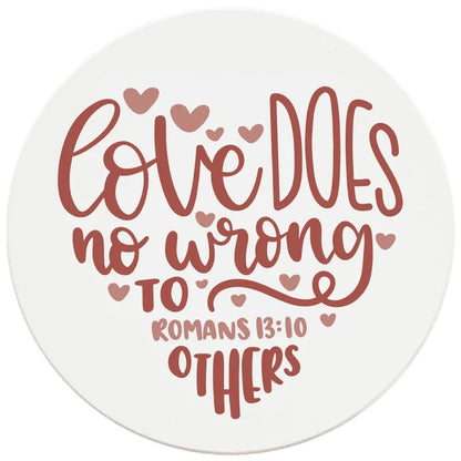 4" Round Ceramic Coasters - Love Does No Wrong To Others, 4/Box, 2/Case, 8 Pieces - Christmas by Krebs Wholesale