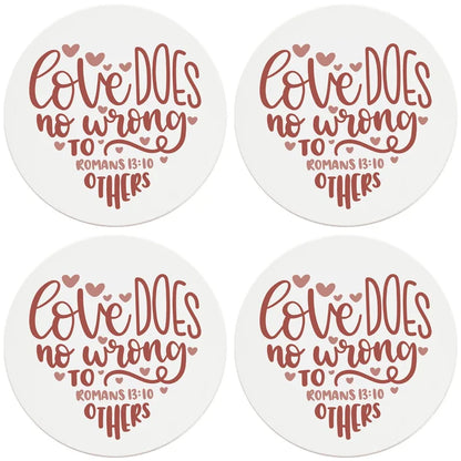 4" Round Ceramic Coasters - Love Does No Wrong To Others, 4/Box, 2/Case, 8 Pieces - Christmas by Krebs Wholesale