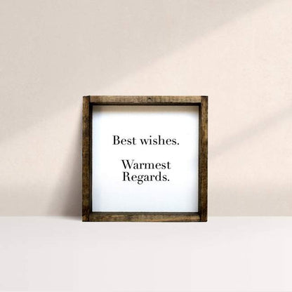 Best wishes, warmest regard greeting sign
