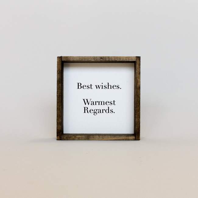 wooden best wishes warmest regard sign