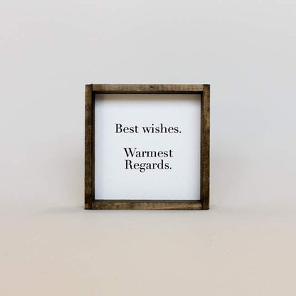 wooden best wishes warmest regard sign