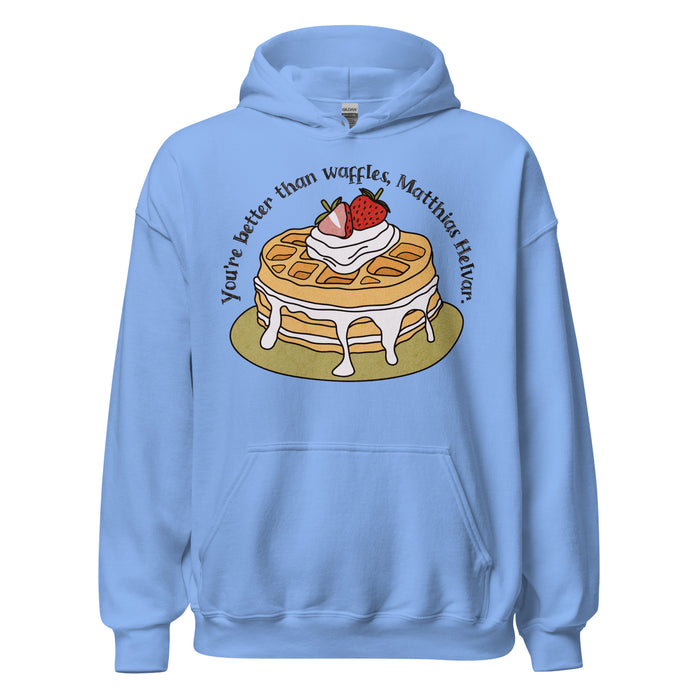 Better Than Waffles Hoodie - The Bean Workshop - Bookworm Gift, Casual Bookish Style, Cute bookish hoodie for readers, Fantasy Reader Apparel, Grishaverse hooded sweatshirt, Helnik Merch, Ketterdam, Leigh Bardugo fan merchandise, Literary Quote, Matthias Helvar waffle quote, Nina Zenik, Six of Crows hoodie, Waffle Design