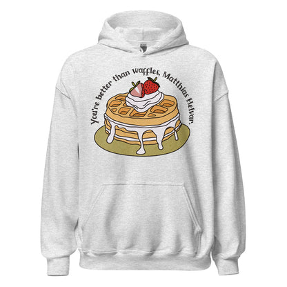 Better Than Waffles Hoodie - The Bean Workshop - Bookworm Gift, Casual Bookish Style, Cute bookish hoodie for readers, Fantasy Reader Apparel, Grishaverse hooded sweatshirt, Helnik Merch, Ketterdam, Leigh Bardugo fan merchandise, Literary Quote, Matthias Helvar waffle quote, Nina Zenik, Six of Crows hoodie, Waffle Design