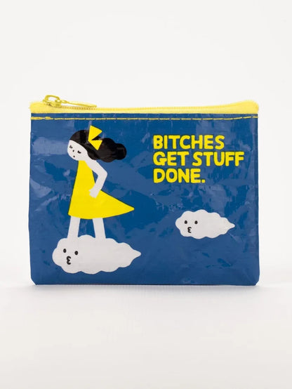 Bitches Get Stuff Done