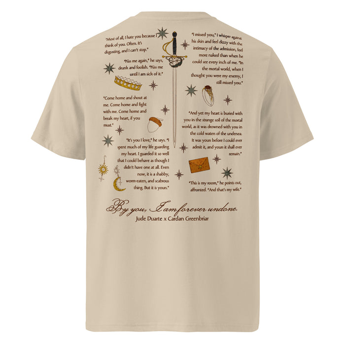 By You I am Forever Undone T-shirt - The Bean Workshop - Book Lover Gift, By you I am forever undone merch, Cardan Greenbriar, Dark Academia, Faeriecore, Folk of the Air, Holly Black licensed apparel, Jude and Cardan quotes shirt, Jude Duarte, Jurdan, Romantic Fantasy Tee, The Cruel Prince t-shirt, Two-Sided Shirt