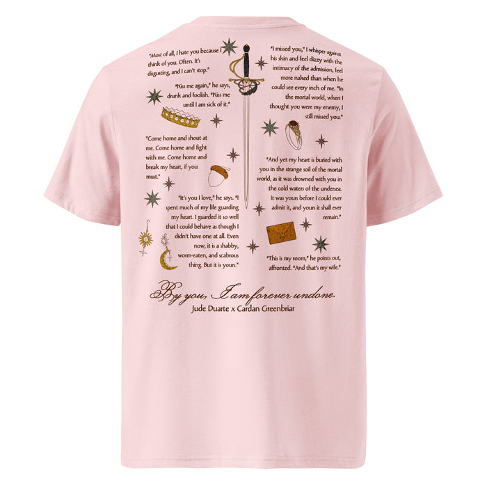 By You I am Forever Undone T-shirt - The Bean Workshop - Book Lover Gift, By you I am forever undone merch, Cardan Greenbriar, Dark Academia, Faeriecore, Folk of the Air, Holly Black licensed apparel, Jude and Cardan quotes shirt, Jude Duarte, Jurdan, Romantic Fantasy Tee, The Cruel Prince t-shirt, Two-Sided Shirt