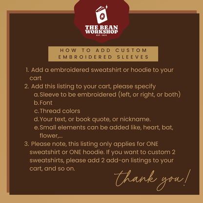 Custom Embroidered Sleeve (Add-On Listing) - The Bean Workshop -