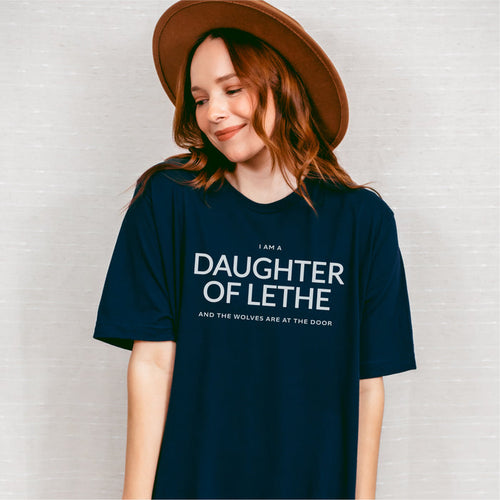 Daughter of Lethe T-Shirt - The Bean Workshop - Alex Stern quote, Book Lover Gift, Dark academia t-shirt, Daughter of Lethe T-shirt, Fantasy Novel Merch, Gothic Aesthetic, leigh bardugo, Leigh Bardugo fan apparel for readers, Lethe House merch, Literary Quote Shirt, Minimalist Bookish Tee, Ninth House book quote shirt, Strong Female Character., Wolves at the Door