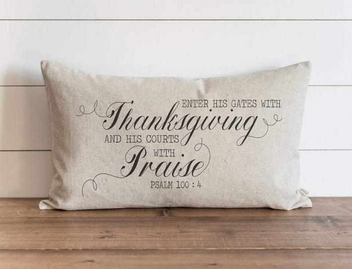 Fall Pillow Cover Psalm 100:4 "Enter His Gates"