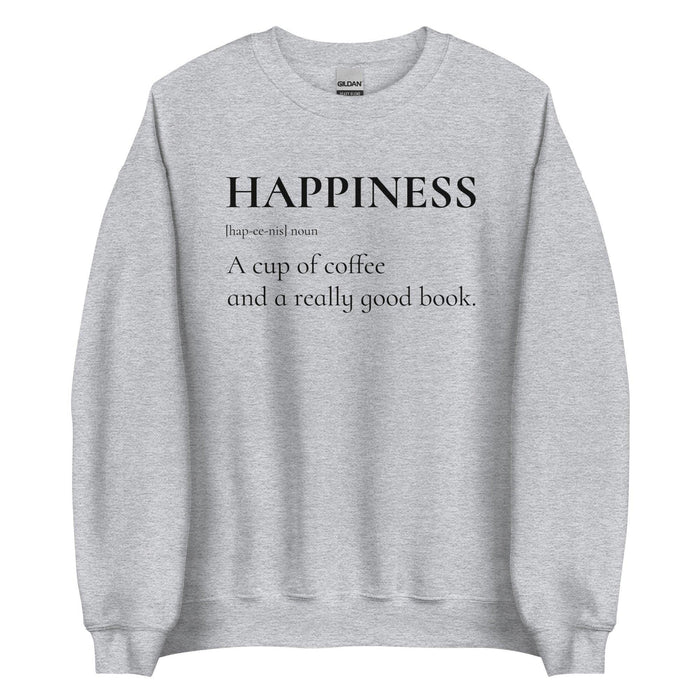Happiness is a Cup of Coffee and a Good Book Sweater - The Bean Workshop - book lover, bookish, minimalistic, read everyday, sweatshirt