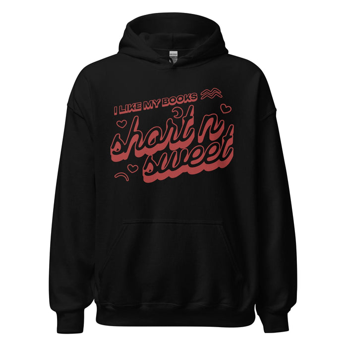 I Like My Books Short n' Sweet Hoodie - The Bean Workshop - book hoodie, book lover gift, bookaholic hoodie, bookworm gift, cozy hoodie, hoodie, read everyday, reading hoodie, Short n' Sweet Collection, short stories