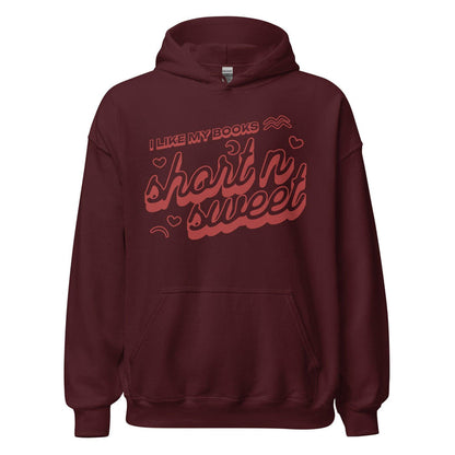 I Like My Books Short n' Sweet Hoodie - The Bean Workshop - book hoodie, book lover gift, bookaholic hoodie, bookworm gift, cozy hoodie, hoodie, read everyday, reading hoodie, Short n' Sweet Collection, short stories