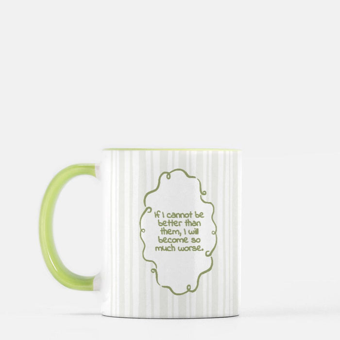 I Will Become So Much Worse Jude Duarte Ceramic Mug - The Bean Workshop - Cardan Greenbriar, Dark Academia, Elfhame, Faeriecore, Folk of the Air, holly black, Holly Black licensed fan gift, Jude Duarte So Much Worse merch, Literary Quote Mug, Office Decor, Reading Companion, the cruel prince, The Cruel Prince quote mug
