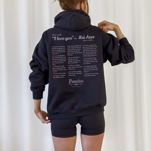 Kai Azer Book Quotes Embroidered Hoodie - The Bean Workshop - embroidered, hoodie, kai azer, lauren roberts, paedyn gray, powerless