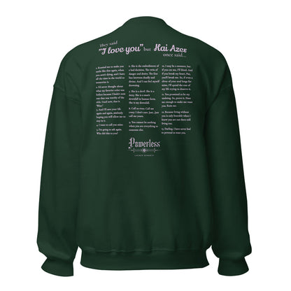 Kai Azer Book Quotes Embroidered Sweatshirt - The Bean Workshop - embroidered, kai azer, lauren roberts, paedyn gray, powerless, pullover, sweater, sweatshirt