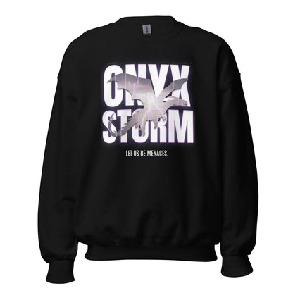Let Us Be Menaces Onyx Storm Sweatshirt - The Bean Workshop - fourth wing, iron flame, onyx storm, rebecca yarros, sweater, sweatshirt