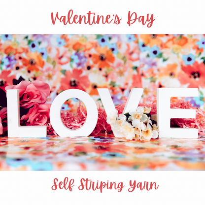 Love Is Love - Valentine's Day 2026 Self Striping Sock Set & Solo Skeins - Self Striping Merino Nylon Sock