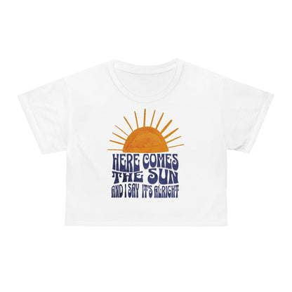 Lyrics Here Comes the Sun Crop Tee