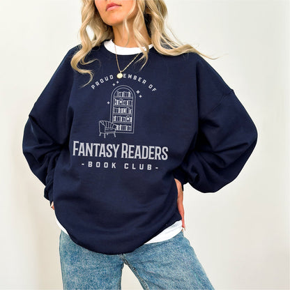 Member of Fantasy Readers Book Club Sweatshirt - The Bean Workshop - bookish, fantasy readers book club, read everyday, sweater, sweatshirt