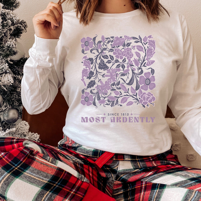 Most Ardently Long Sleeve Tee - The Bean Workshop - Aesthetic Wardrobe, Book Lover, Classic Novel, Coquette Aesthetic, Intricate Flower Pattern, Jane Austen, Literary Style, Long Sleeve, Most Ardently Since 1813 Shirt, Pride and Prejudice, Reader Gift, Romantic Script, Vintage Floral Literary Long Sleeve