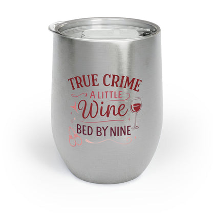 NEW! Crime And Wine Chill Wine Tumbler