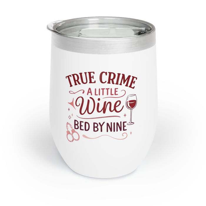 NEW! Crime And Wine Chill Wine Tumbler