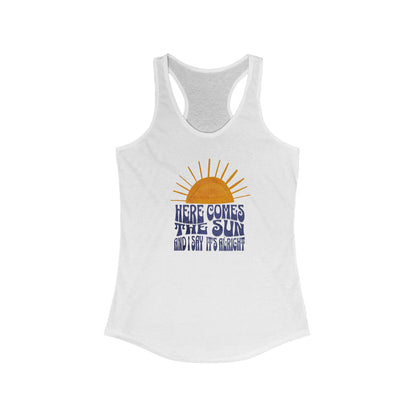 NEW Lyrics- Here Comes the Sun Women's Racerback Tank Top