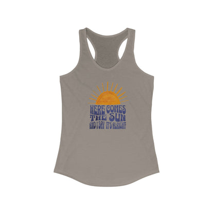 NEW Lyrics- Here Comes the Sun Women's Racerback Tank Top