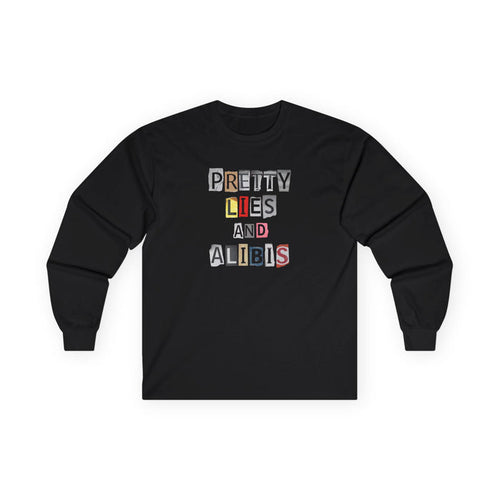 NEW— "Pretty Lies and Alibis" Ransom-Note Graphic Long Sleeve Tee