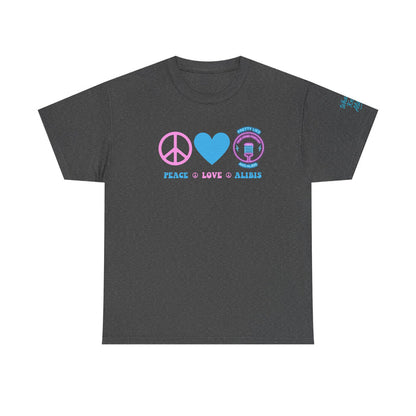 Peace, Love, & Alibis - NEW 2025