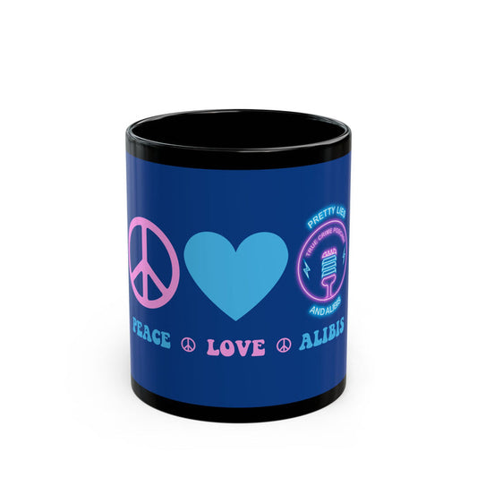 Peace Love Alibis Mug - NEW 2025