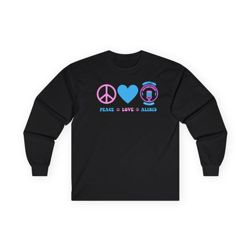 Peace Love Alibis Unisex Long Sleeved Shirt