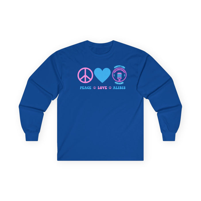 Peace Love Alibis Unisex Long Sleeved Shirt