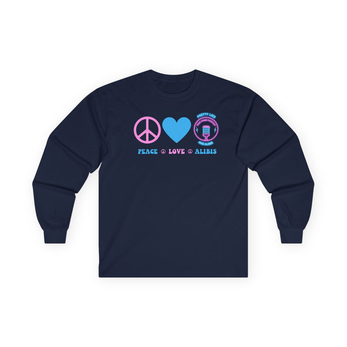 Peace Love Alibis Unisex Long Sleeved Shirt