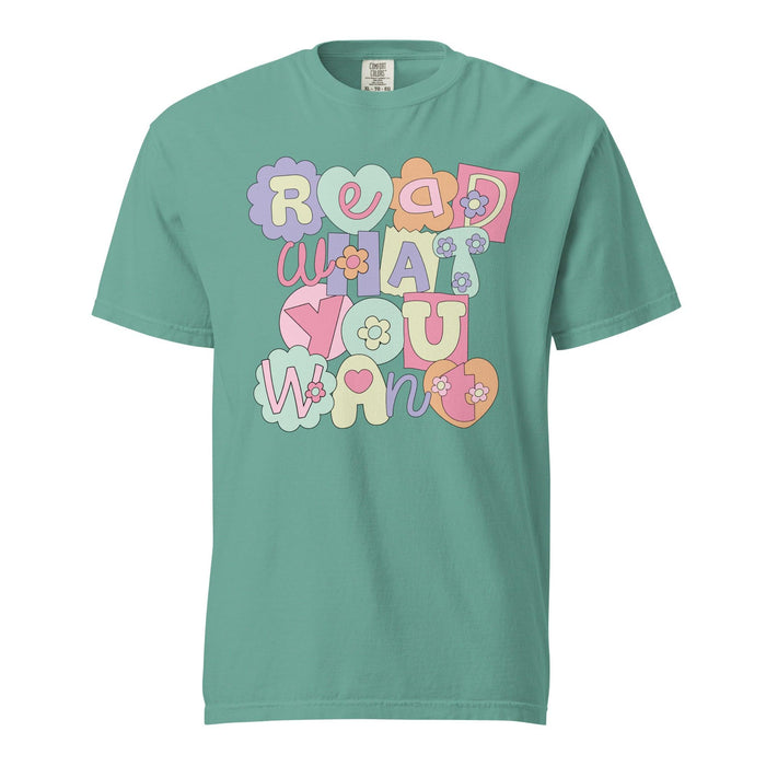 Read What You Want T-shirt - The Bean Workshop - read everyday, t-shirt, tee, Valentine's Day Picks