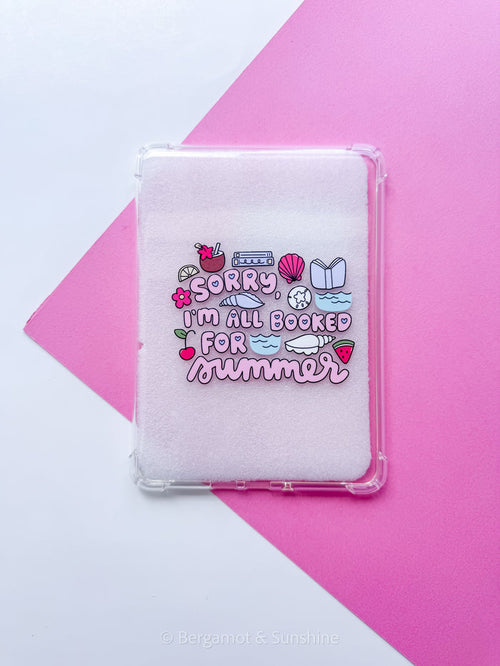 Sorry I'm All Booked for Summer E Reader Case