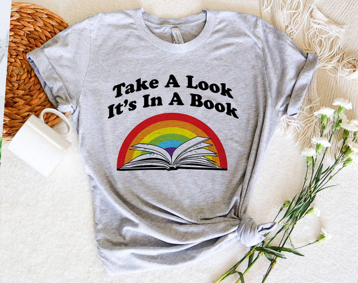 Take A Look, It's In A Book - Reading Rainbow T-Shirt