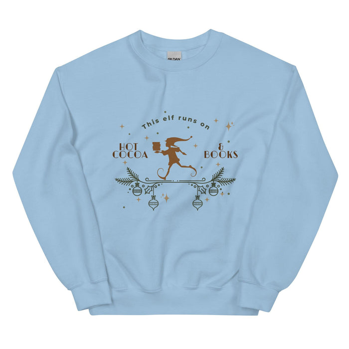 This Elf Runs on Hot Cocoa and Books Sweatshirt - The Bean Workshop - bookish, Christmas, elf, sweater, sweatshirt