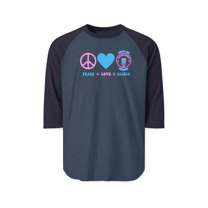 Unisex  Peace Love Alibis Three-Quarter Sleeve Raglan Shirt New 2025