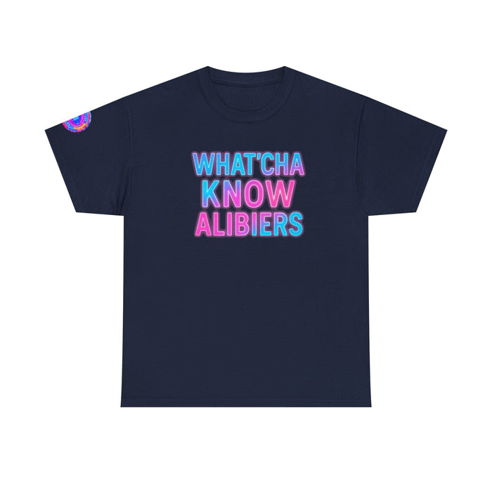 Whatcha Know Alibers T-Shirt, New 2025