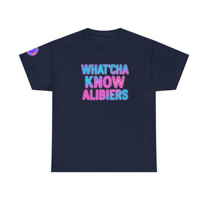 Whatcha Know Alibers T-Shirt, New 2025