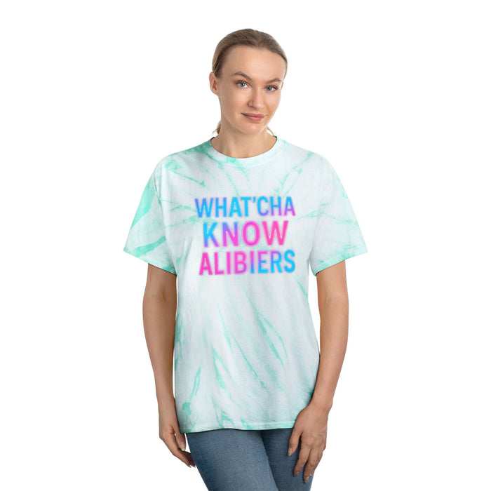 What'cha Know Alibier  Tie-Dye Tee