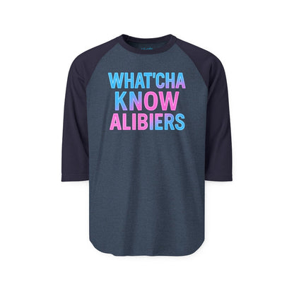 What'cha Know Alibiers Tee - NEW 2025