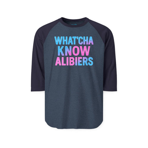 What'cha Know Alibiers Tee - NEW 2025