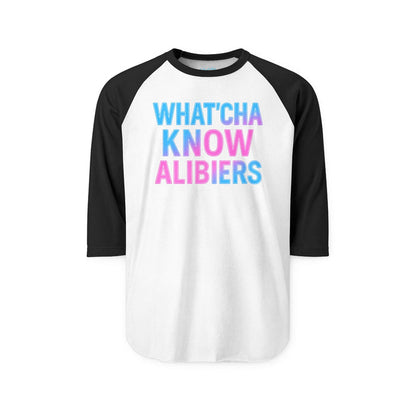 What'cha Know Alibiers Tee - NEW 2025