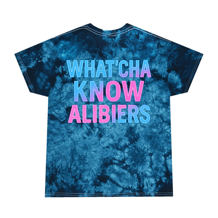 What'cha Know Alibiers Tie-Dye Tee, NEW 2025